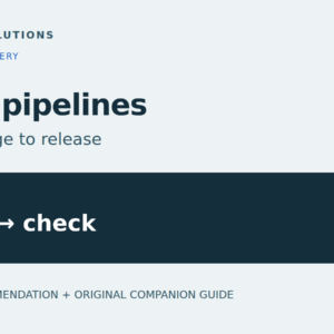 CI/CD pipelines — From change to release. Original Atlantix companion guide cover.